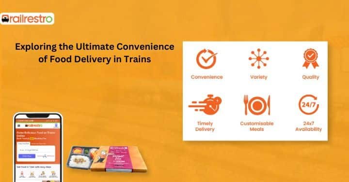 Exploring the Ultimate Convenience of Food Delivery in Train