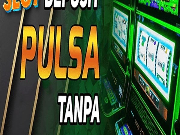 Manfaat Bermain di Situs Slot Thailand dengan Deposit Tanpa Potongan yang Gacor